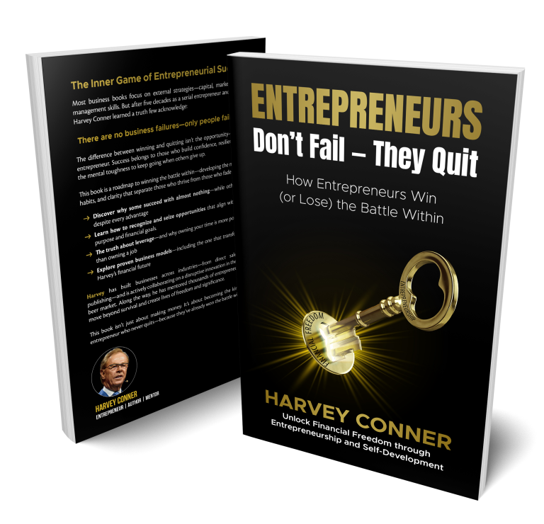 Cover of Entrepreneurs Don't Fail - They Quit by Harvey Conner